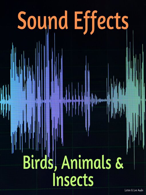 Title details for Birds, Animals & Insects by Listen & Live Audio - Available